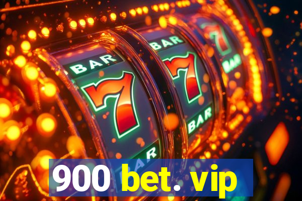 900 bet. vip